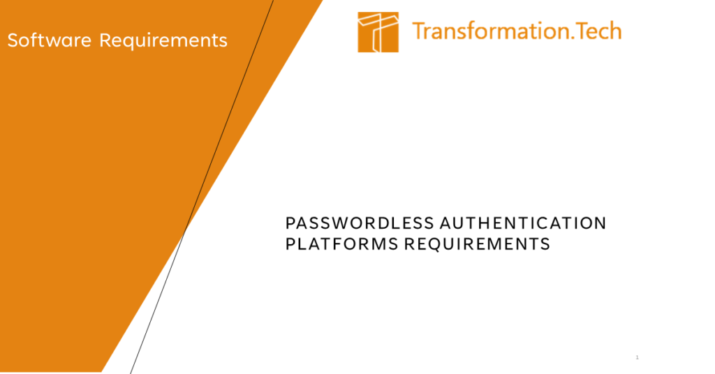 Passwordless Authentication Platforms Requirements