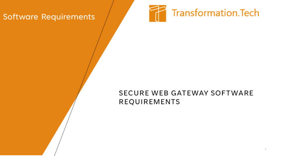 Secure Web Gateway Software Requirements